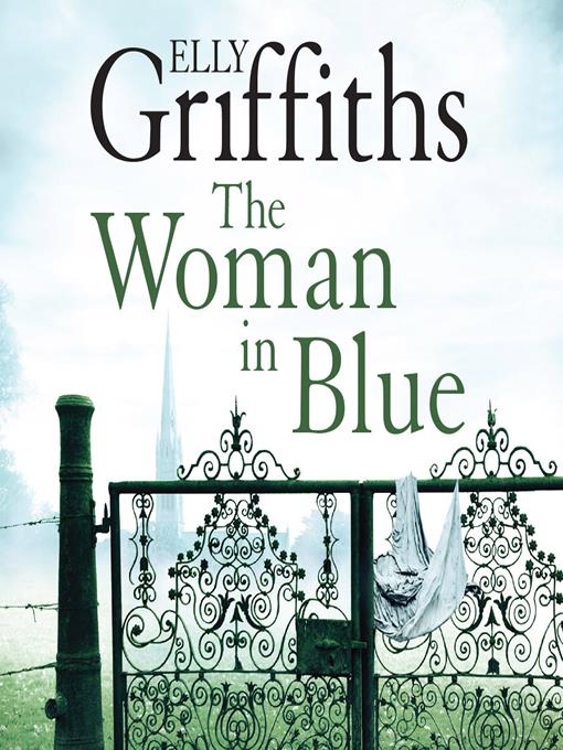 Title details for The Woman in Blue by Elly Griffiths - Available